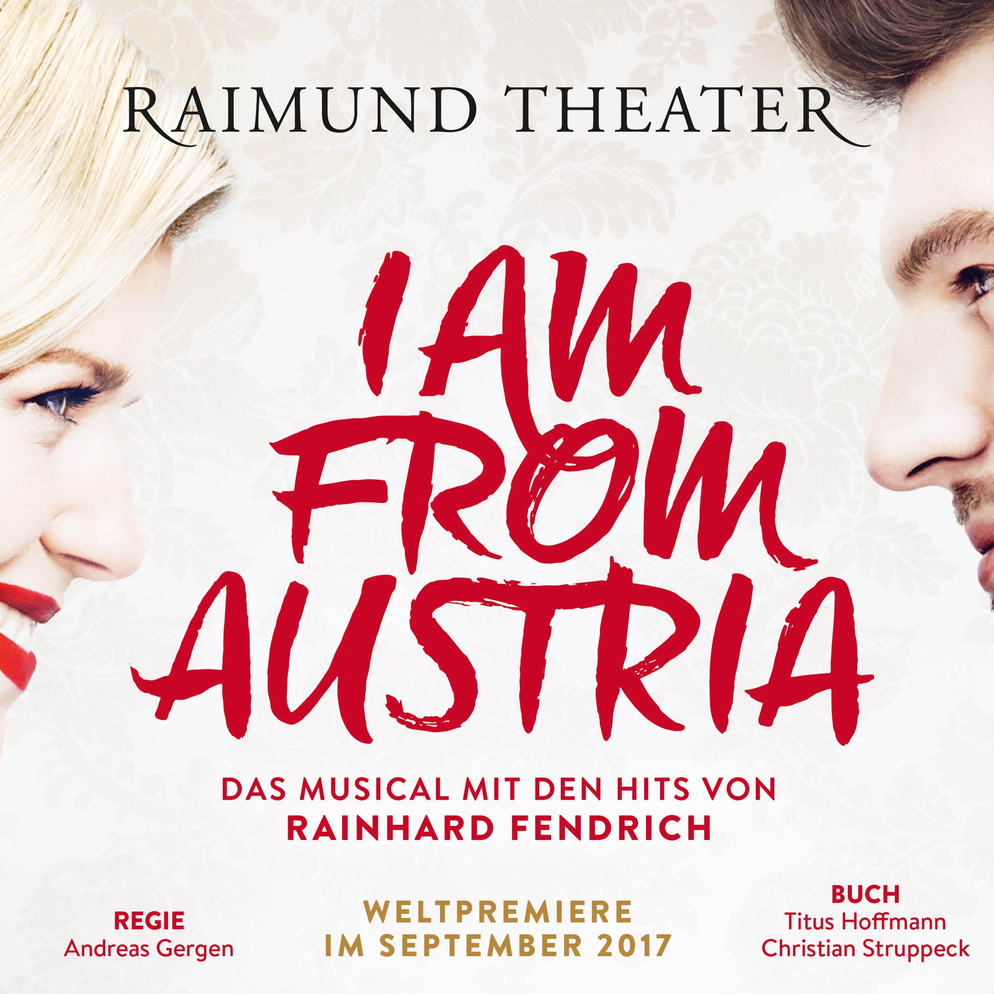 I Am From Austria - Das Musical mit den Hits von Rainhard Fendrich