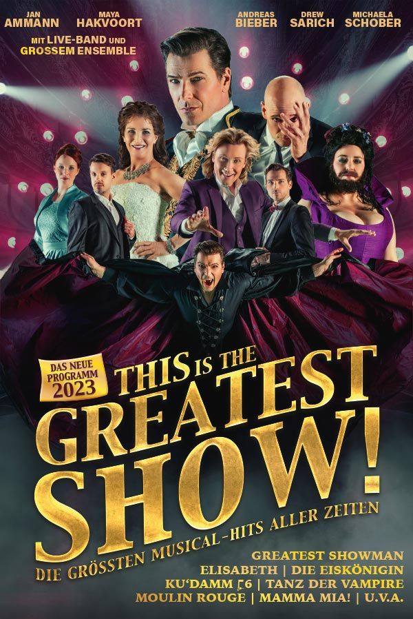 THIS is the GREATEST SHOW! Tournee 2023 • 2023 auf Tour durch AT und DE