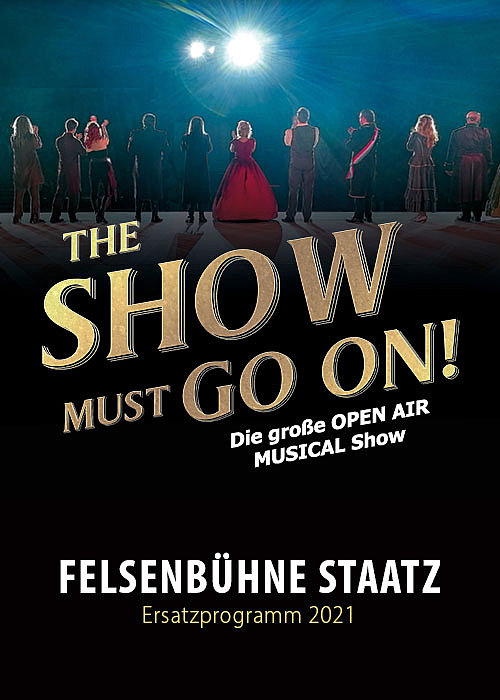 The Show Must Go On!