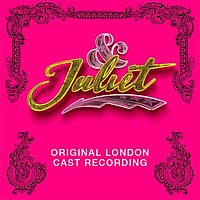 & JULIET (2019 London)